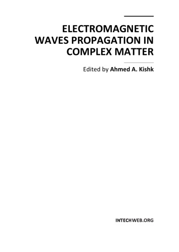 Electromagnetic Waves Propagation In Complex Matter Edited By Ahmed Kishk