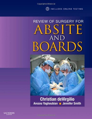 Review Of Surgery For Absite And Boards Expert Consult Online And Print 1 Pappsc Christian Devirgilio Md Fac