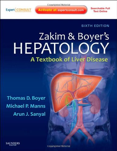 Zakim And Boyers Hepatology A Textbook Of Liver Disease 6th Edition 6th Edition Thomas D Boyer Md