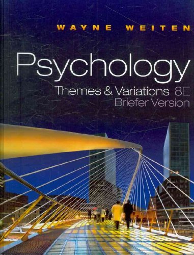 Psychology Themes And Variations 8th Edition Wayne Weiten