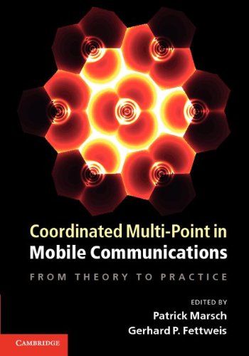 Coordinated Multipoint In Mobile Communications From Theory To Practice 1st Edition Patrick Marsch