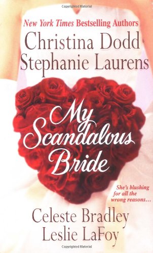 My Scandalous Bride The Lady And The Tiger Melting Ice Wedding Knight The Proposition Christina Dodd