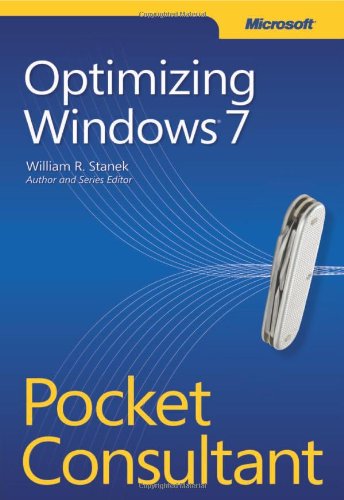 Optimizing Windows 7 Pocket Consultant It Professional William R Stanek