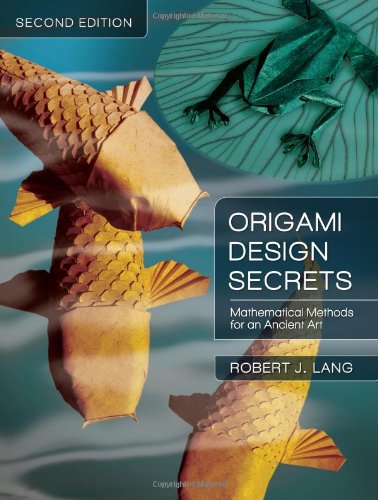 Origami Design Secrets 2nd Robert J Lang