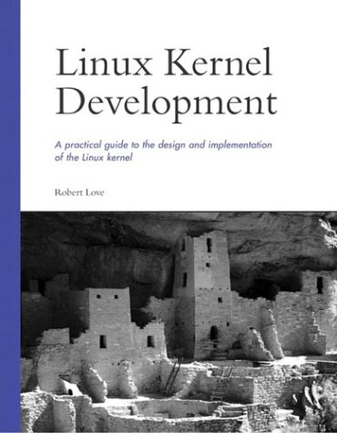 Linux Kernel Development 1st Edition Robert Love