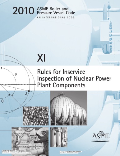 2010 Asme Boiler And Pressure Vessel Code Section Xi Rules For Inservice Inspection Of Nuclear Power Plant Components 1st Edition Asme