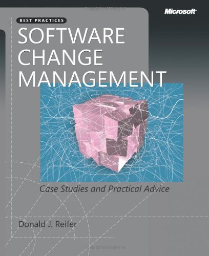 Software Change Management Case Studies And Practical Advice Donald J Reifer
