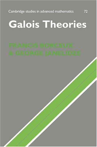 Galois Theories 1st Edition Francis Borceux George Janelidze
