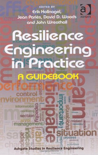 Resilience Engineering In Practice A Guidebook Ashgate Studies In Resilience Engineering Erik Hollnagel