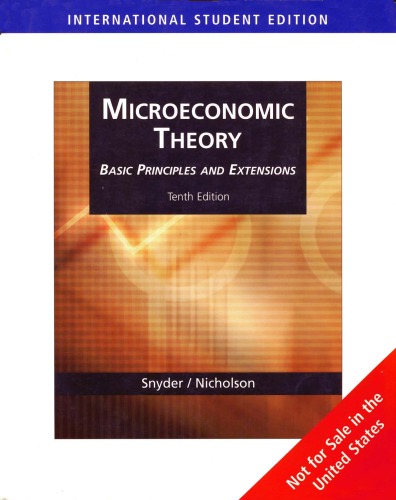 Microeconomic Theory Basic Principles And Extensions 10e 10th Walter Nicholson
