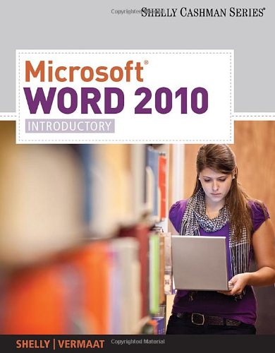Microsoft Word 2010 Introductory Shelly Cashman Seriesr Office 2010 1st Edition Gary B Shelly