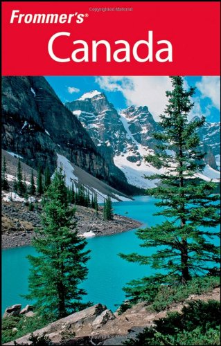 Frommers Canada Frommers Complete Guides 15th Leslie Brokaw