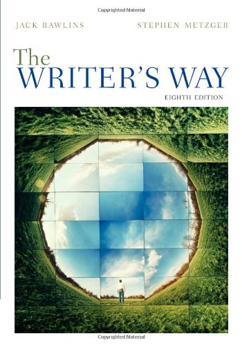 The Writers Way 8th Edition Jack Rawlins Stephen Metzger
