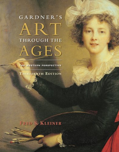 Gardners Art Through The Ages The Western Perspective 13th Edition Fred S Kleiner