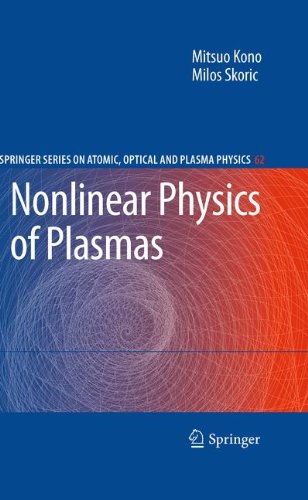 Nonlinear Physics Of Plasmas 1st Edition Mitsuo Kono Milos Skoric Auth