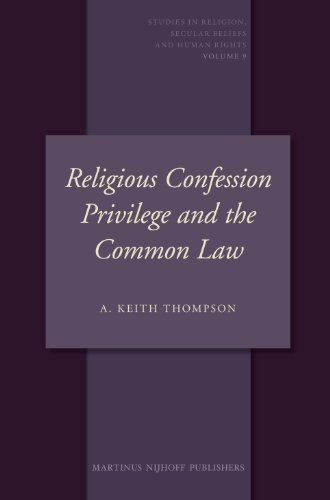 Religious Confession Privilege And The Common Law A K Thompson