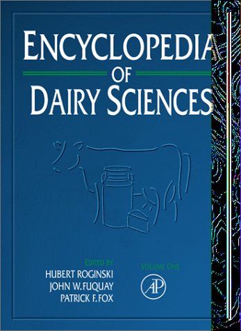 Encyclopedia Of Dairy Sciences Fourvolume Set 1st Edition John W Fuquay