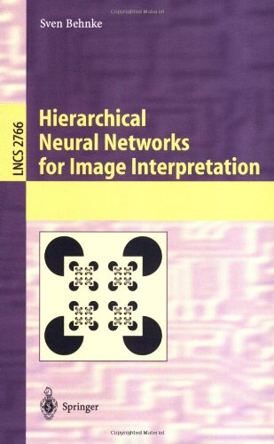 Hierarchical Neural Networks For Image Interpretation 1st Edition Sven Behnke Auth
