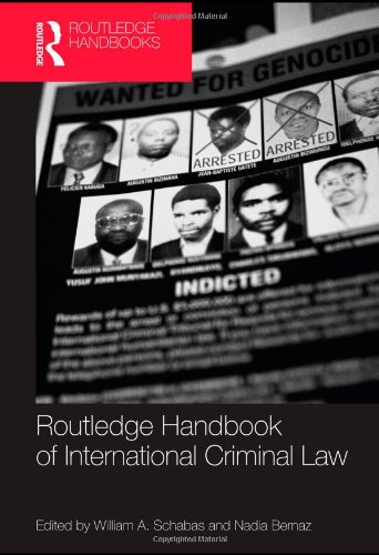 Routledge Handbook Of International Criminal Law 1st Edition William A Schabas