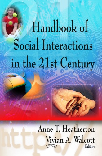 Handbook Of Social Interactions In The 21st Century Anne T Heatherton