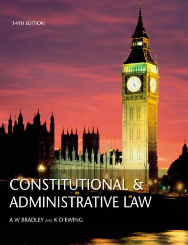 Constitutional And Administrative Law 14th Edition A W Bradley