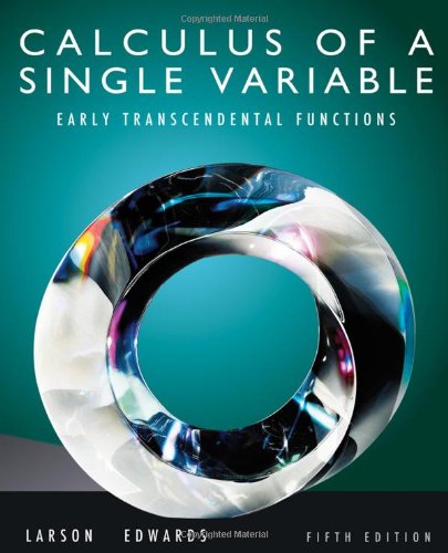 Calculus Of A Single Variable Early Transcendental Functions 5th Edition Ron Larson