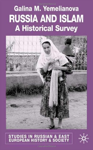 Russia And Islam A Historical Survey Galina M Yemelianova