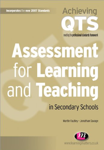 Assessment For Learning And Teaching In Secondary Schools Achieving Qts Martin Fautley