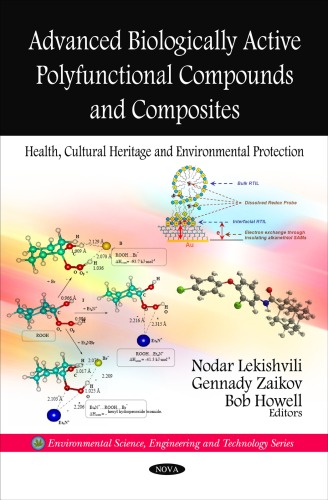 Advanced Biological Active Polyfunctional Compounds And Composites Health Cultural Heritage And Environmental Protection Nodar Lekishvili