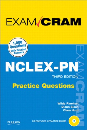 Nclexpn Practice Questions Exam Cram 3rd Edition Wilda Rinehart