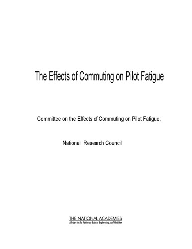 The Effects Of Commuting On Pilot Fatigue Committee On The Effects Of Commuting On Pilot Fatigue