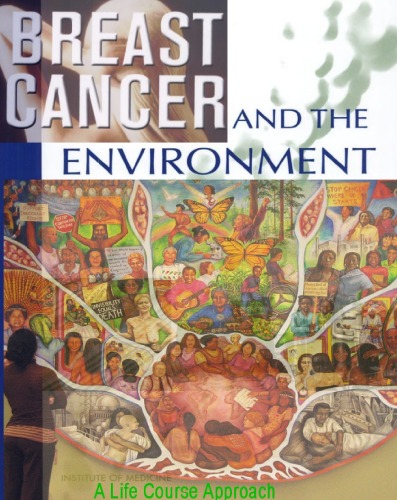 Breast Cancer And The Environment A Life Course Approach Institute Of Medicine