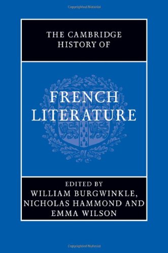 The Cambridge History Of French Literature 1st Edition William Burgwinkle