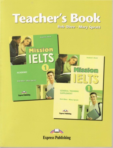 Mission Ielts Teachers Book Academic Volume 1 Bob Obee Mary Spratt