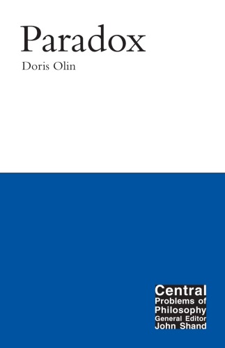 Paradox Central Problems Of Philosophy Doris Olin