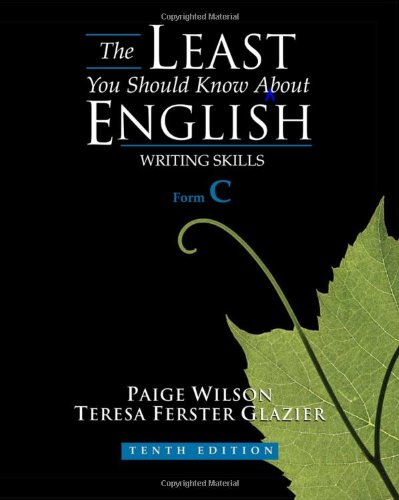 The Least You Should Know About English Writing Skills Form C Tenth Edition 10th Paige Wilson