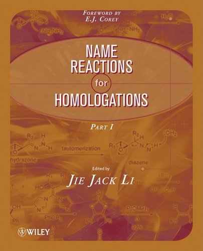 Name Reactions For Homologation Part 1 1st Edition Li Jie Jack Ed Corey E J Ed