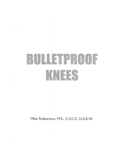 Bulletproof Knees Mike Robertson