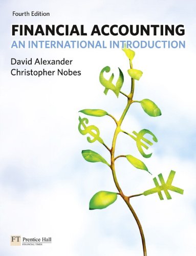Financial Accounting An International Introduction Fourth Edition 4th Edition David Alexander