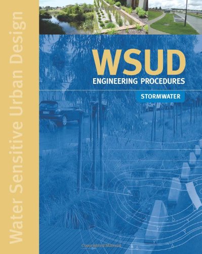 Water Sensitive Urban Design Engineering Procedures Stormwater Melbourne Water