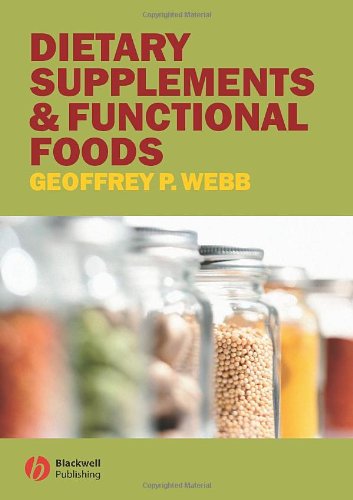 Dietary Supplements And Functional Foods 1st Edition Geoffrey P Webb