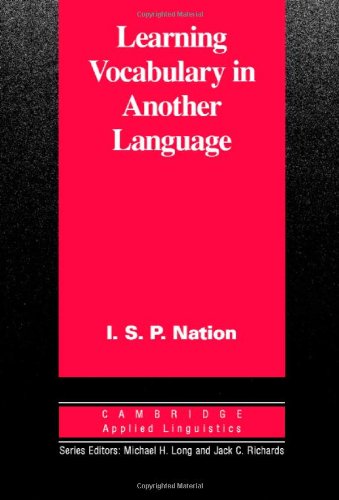 Learning Vocabulary In Another Language 1st Edition I S P Nation