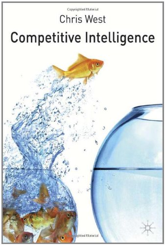 Competitive Intelligence Chris West