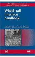 Wheel Rail Interface Handbook 1st Edition R Lewis U Olofsson