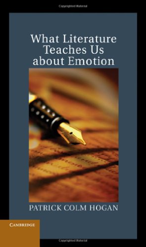 What Literature Teaches Us About Emotion 1st Edition Patrick Colm Hogan