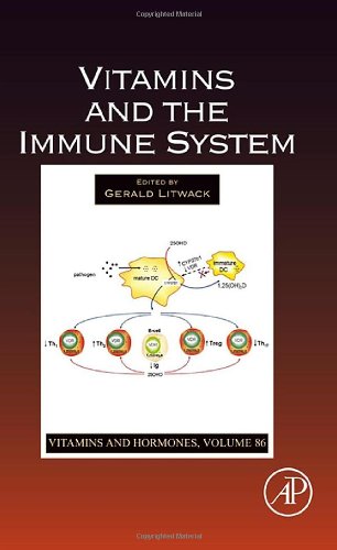 Vitamins And The Immune System 1st Edition Gerald Litwack Eds