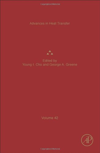 Advances In Heat Transfer 42 1st Edition Young I Cho And George A Greene Eds