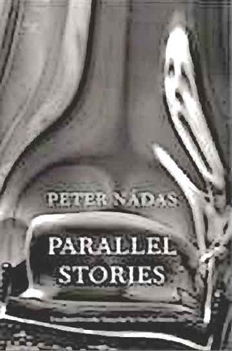Parallel Stories Peter Nadas