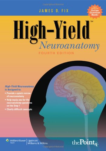 Highyield Neuroanatomy 4th Edition 4th Edition James D Fix