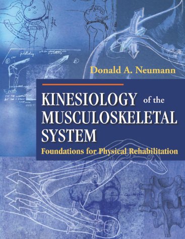 Kinesiology Of The Musculoskeletal System 1st Edition Donald A Neumann
